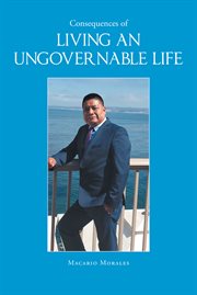 Consequences of living an ungovernable life cover image