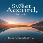 With sweet accord, by e.c cover image
