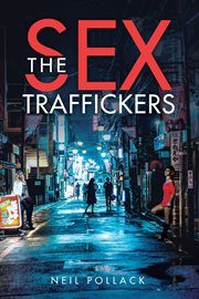 The sex traffickers cover image