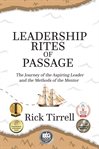Leadership rites of passage cover image