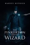 The Pinkerton and the wizard cover image