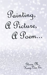 Painting, a picture, a poem cover image