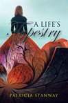 A life's tapestry cover image