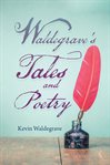 Waldegrave's tales and poetry cover image