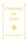 Channel of love cover image