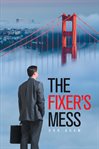 The fixer's mess cover image