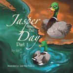 Jasper saves the day - part 1 cover image