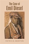The case of Emil Diesel cover image