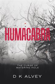 Humacabra. The Curse of Watering Hole cover image