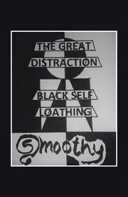 The great distraction. Black Self Loathing cover image