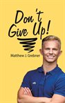 Don't give up! cover image