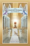 The twelve stones of purity cover image