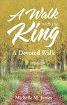 A walk with the king cover image