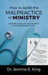 How to avoid the malpractice of ministry cover image