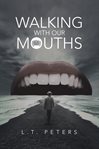 Walking with our mouths cover image
