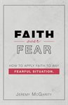 Faith Over Fear : How to Apply Faith to Any fearful Situation cover image