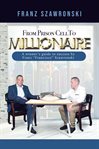 From prison cell to millionaire cover image
