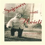Sojourn with heidi cover image