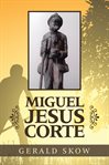 Miguel jesus corte cover image