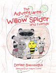 The adventures of willow spider and friends cover image