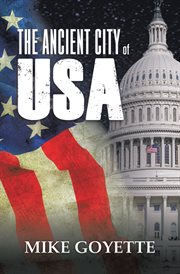 The ancient city of usa cover image