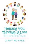 Helping you through a loss cover image