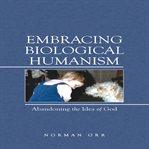 Embracing biological humanism cover image