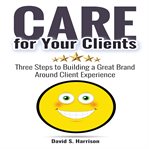 Care for Your Clients cover image