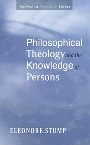 Philosophical theology and the knowledge of persons cover image