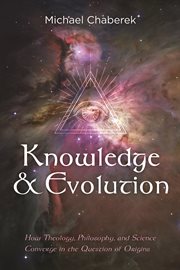 KNOWLEDGE AND EVOLUTION cover image