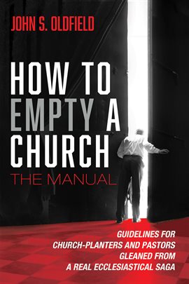 Cover image for How to Empty a Church: The Manual