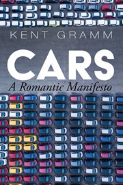 Cars. A Romantic Manifesto cover image