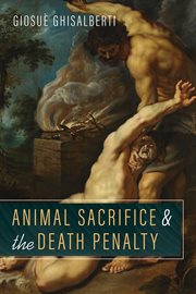 Animal sacrifice and the death penalty cover image