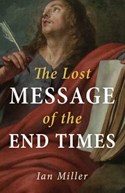The lost message of the end times cover image