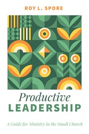 PRODUCTIVE LEADERSHIP cover image