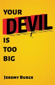 Your devil is too big cover image