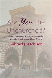 Are you the unchurched? cover image