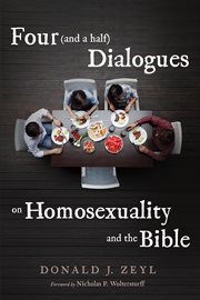 Four (and a half) dialogues on homosexuality and the bible cover image