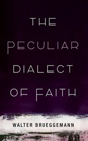 The Peculiar Dialect of Faith cover image