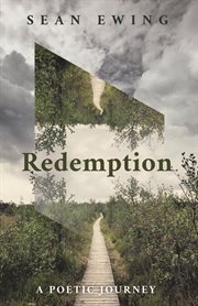 REDEMPTION : A POETIC JOURNEY cover image
