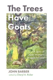 THE TREES HAVE GOATS cover image