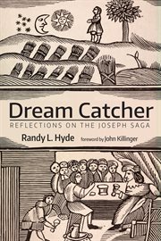 Dream catcher. Reflections on the Joseph Saga cover image
