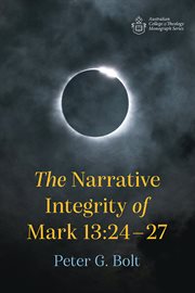 The narrative integrity of mark 13:24–27 cover image