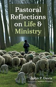 Pastoral reflections on life and ministry cover image