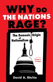 Why do the nations rage?. The Demonic Origin of Nationalism cover image