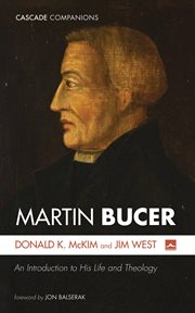 Martin Bucer : his influence on the English Reformation and Anglicanism cover image