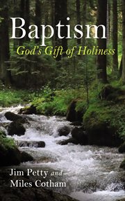 Baptism : God's Gift of Holiness cover image