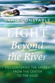 Light beyond the river cover image