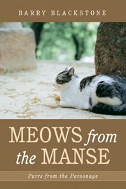 Meows from the manse cover image