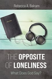 The opposite of loneliness cover image